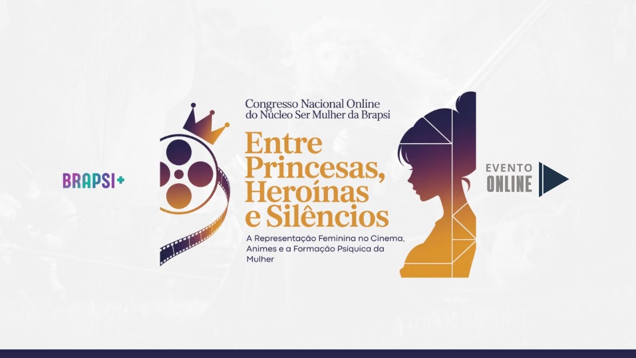 14/02 - Congresso BRAPSI - Entre Princesas, Hero&iacute;nas e Sil&ecirc;ncios: A Representa&ccedil;&atilde;o Feminina.. 📱