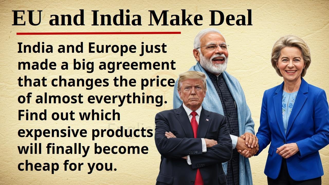 EU and India Make Deal || 🇪🇺🇮🇳🤝 Learn English Through Story Level 2 || Graded Reader 🎧