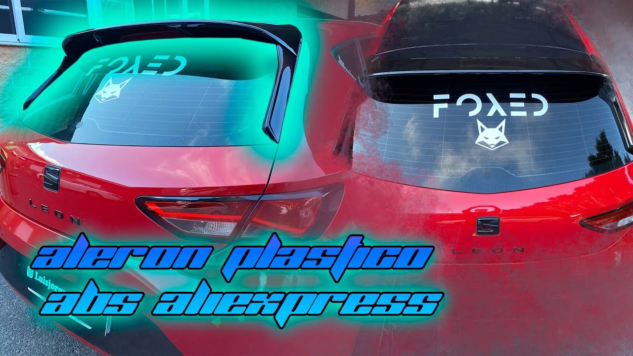 INSTALAMOS ALERÓN DE PLÁSTICO ABS Y FLAPS EN SEAT LEON 5F|| Luisjorgproject