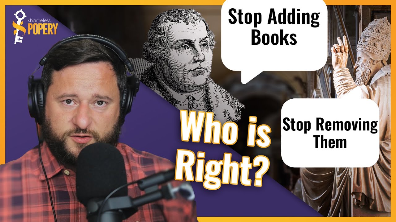 Did Catholics Add 7 Books to the Bible? Or Did Protestants Remove Them?