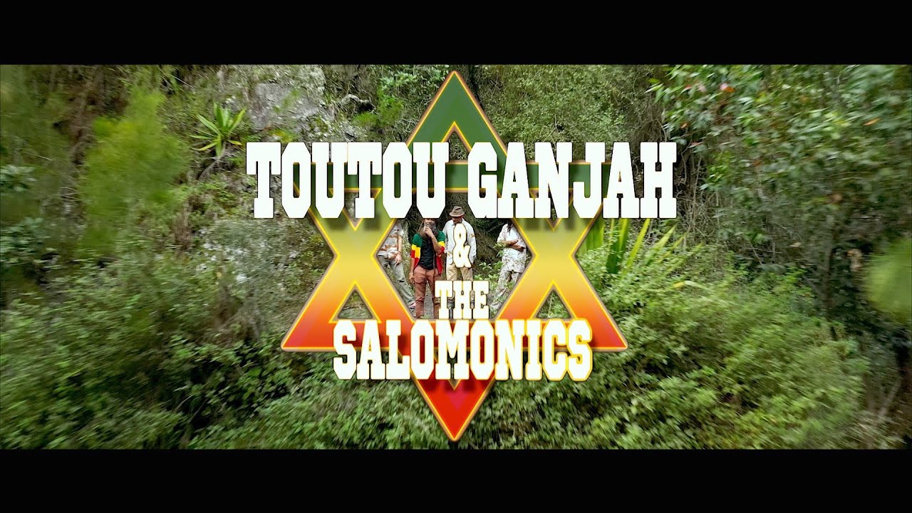 TOUTOU GANJAH & The Salomonics 