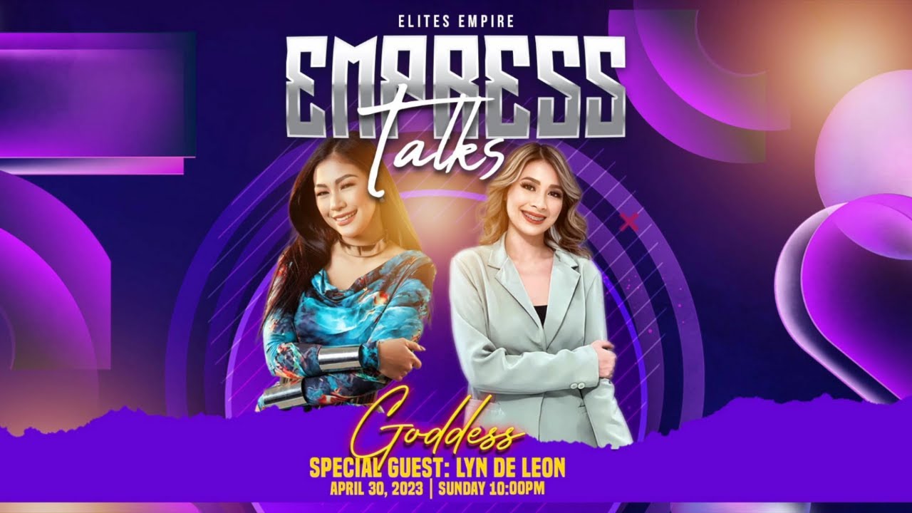 #EmpressTalks: Goddess