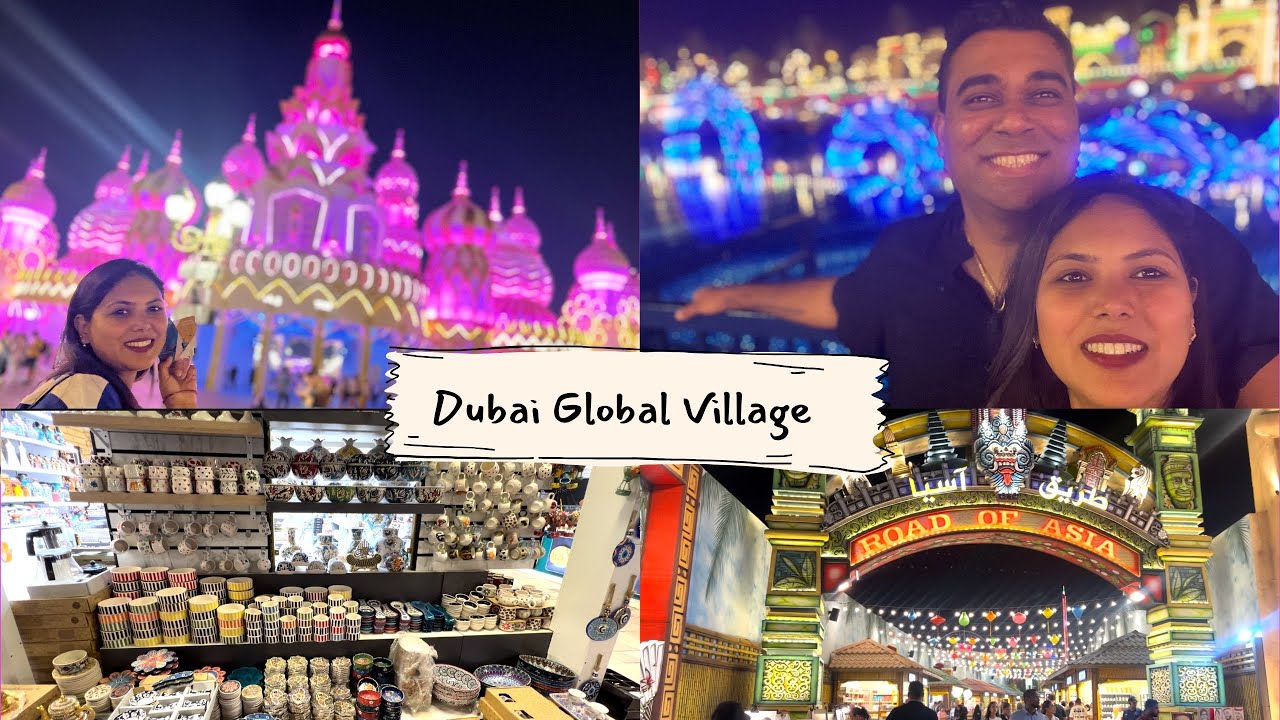 Vlog - Everything you need to know about Dubai Global Village - #dubailife #globalvillage