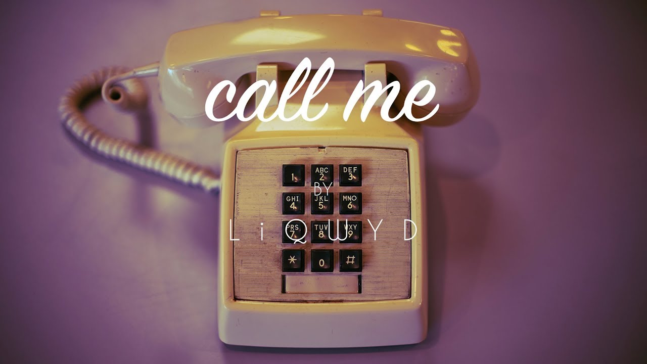LiQWYD - Call me (Free download)