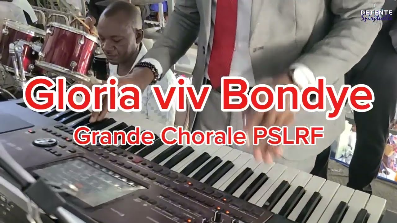 Gloria viv Bondye - Grande Chorale PSLRF