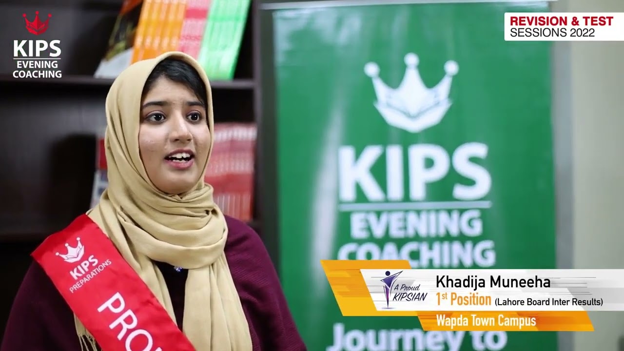 Khadija Muneeha | 1st Position in Inter Results 2021 | KIPS Evening Coaching | R&T Session
