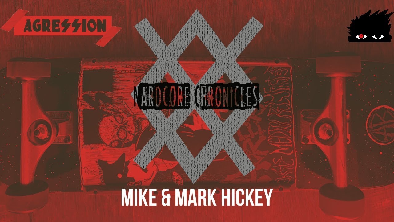 Nardcore Chronicles: Mike & Mark Hickey