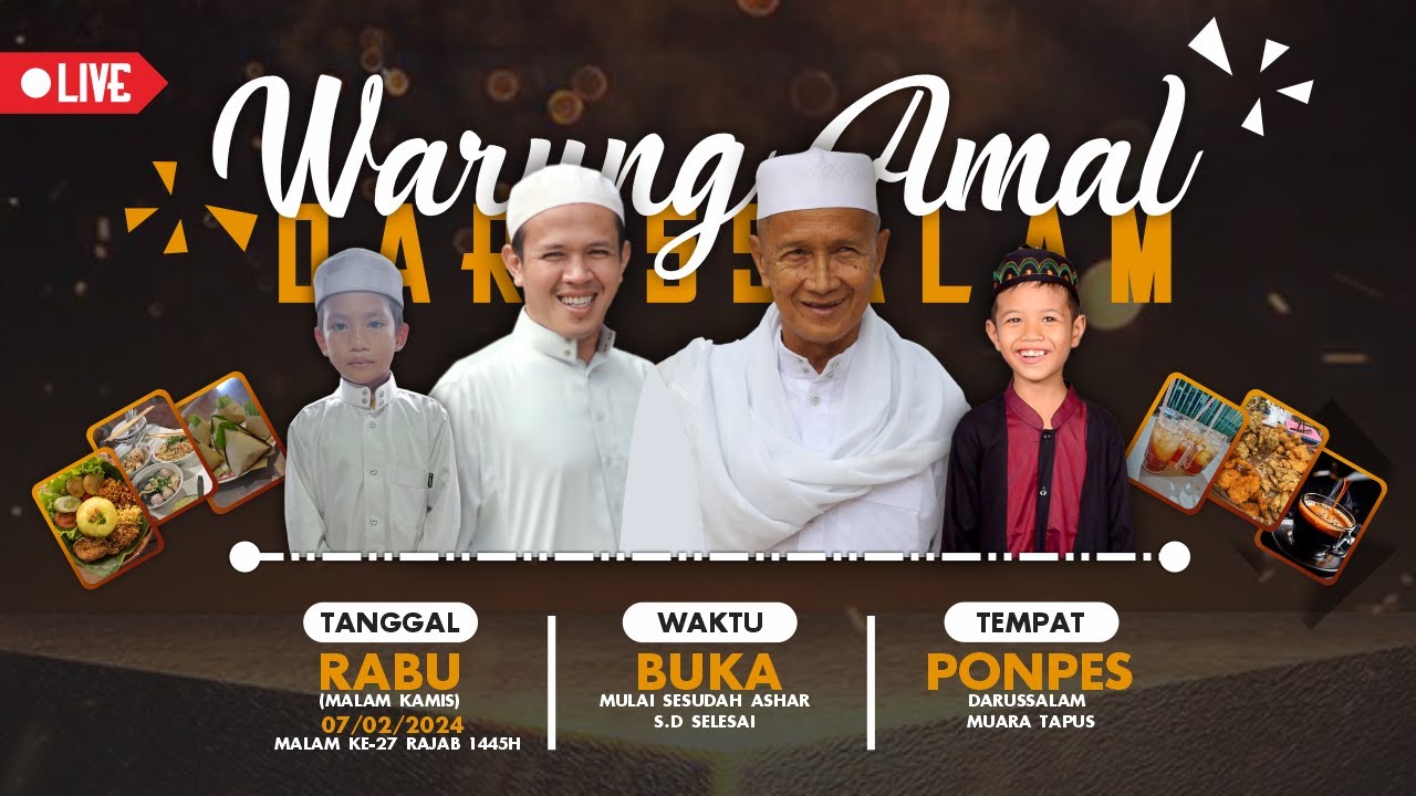 PERINGATAN ISRA MI'RAJ SEKALIGUS WARUNG AMAL DI PONPES DARUSSALAM MUARA TAPUS - AMUNTAI (HSU) KALSEL