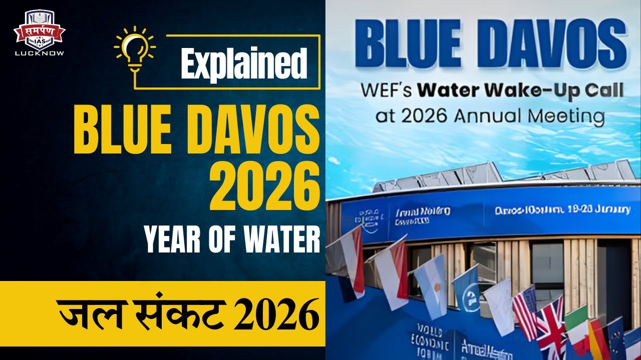 Blue Davos 2026 Explained | Year of Water, Blue Economy & High Seas Treaty | UPSC Current Affairs