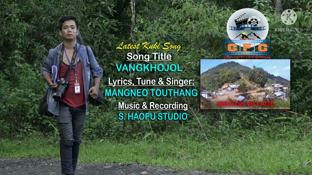 VANGKHO JOL || Lyric, Tune & Singer || MANGNEO TOUTHANG || Music || S. Haopu Kipgen
