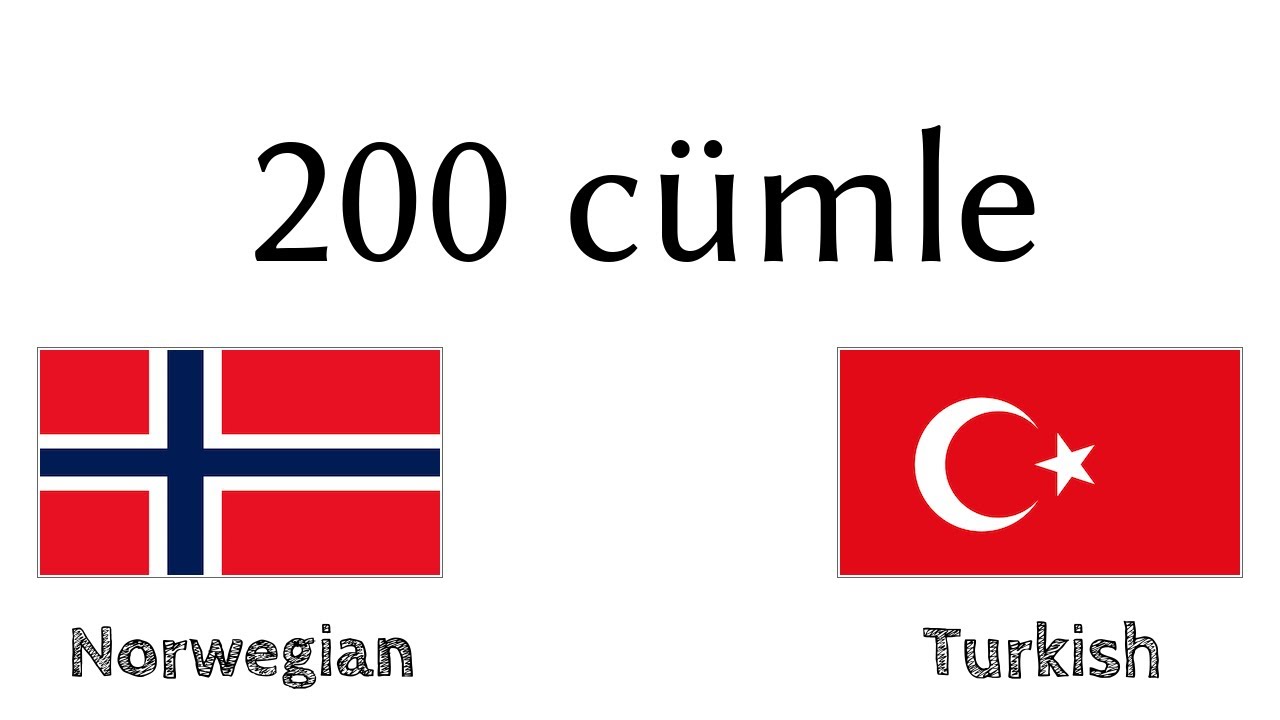 200 cümle - Norveççe - Türkçe