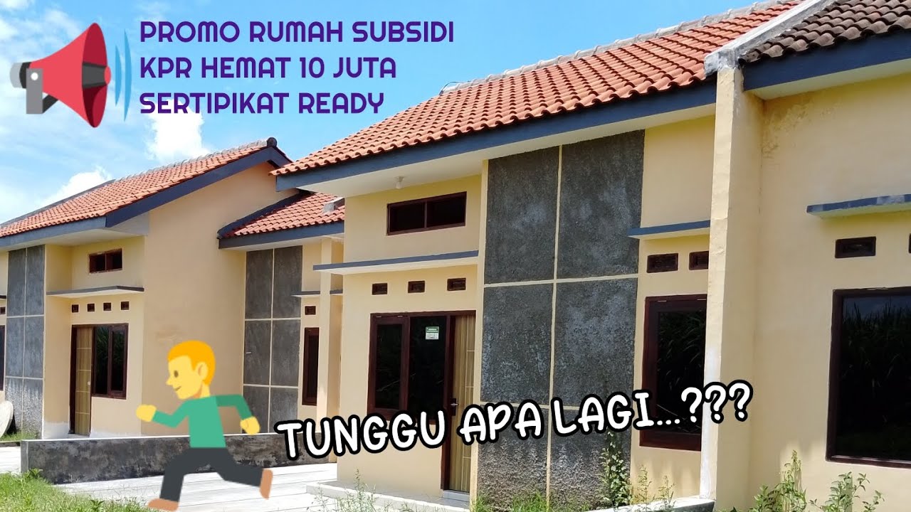 Cari Rumah Subsidi Sertipikat Ready Disini Ajjah Deh...