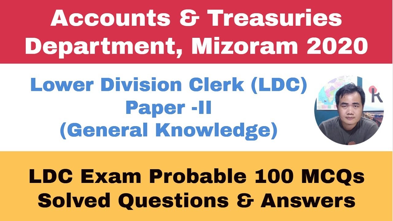 LDC Exam Probable 100 Questions : Paper -II (General Knowledge) | Accounts & Treasuries Dept., 2020