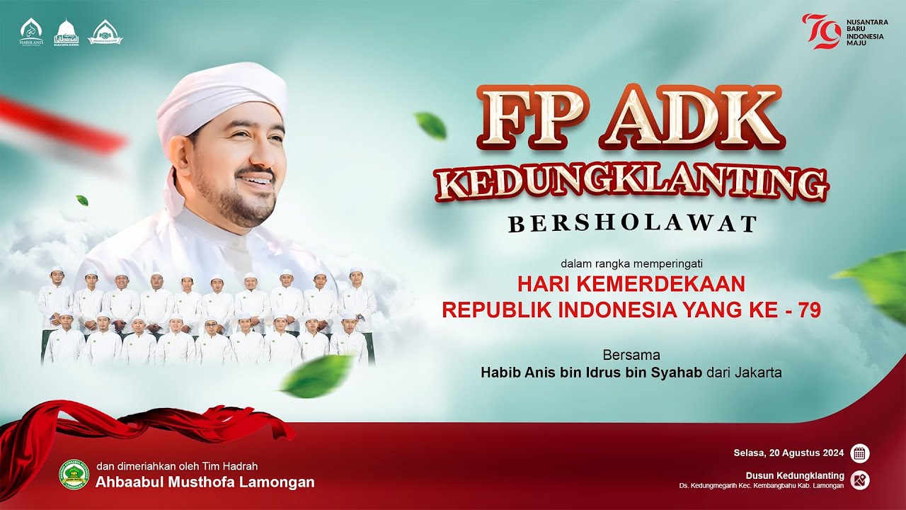 🔴 LIVE FP ADK KEDUNGKLANTING BERSHOLAWAT BERSAMA HABIB ANIS SYAHAB (Jakarta)