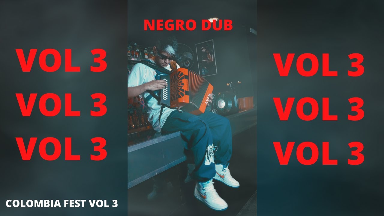 NEGRO DUB - CUMBIA ESPIRITUAL (Colombia Fest Vol.3)