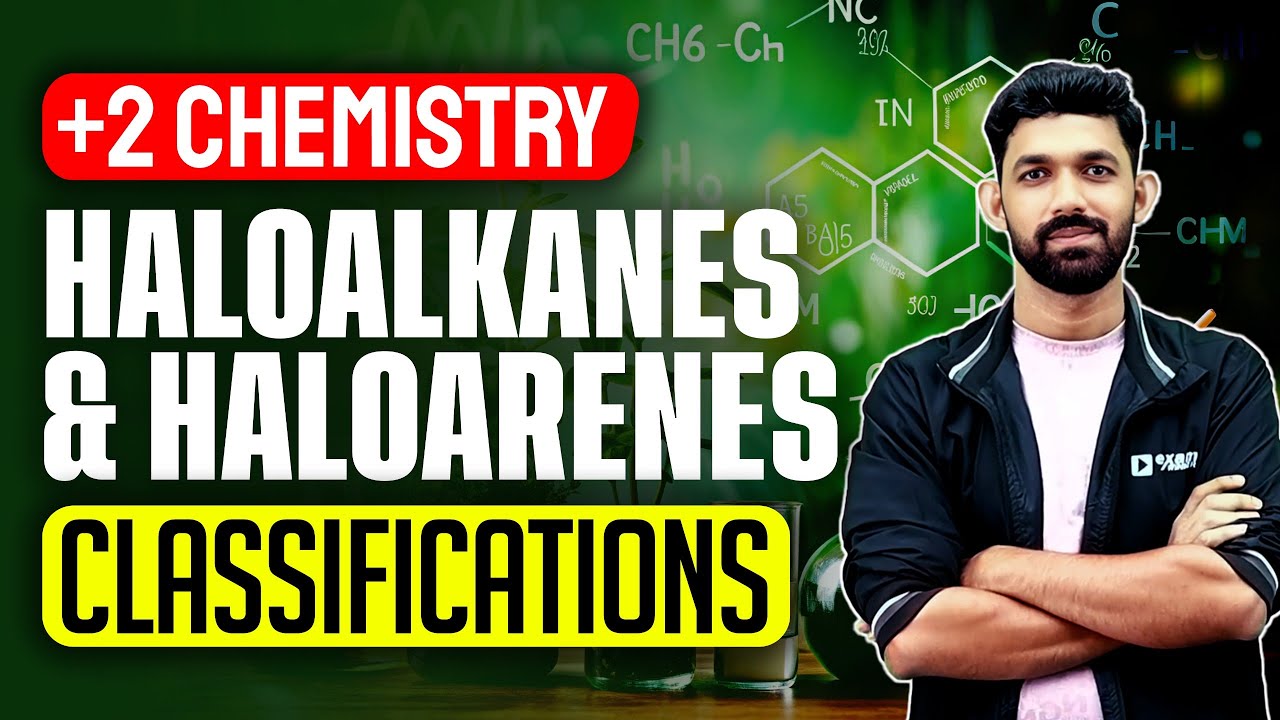 Plus Two Chemistry | Haloalkanes and Haloarenes | Classifications പഠിക്കാം .! Exam Winner +2