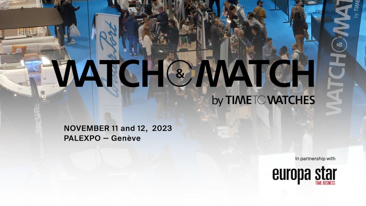 Watch&Match Palexpo 2023 - Aftermovie