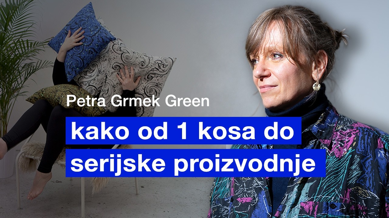 Kako narediti premik iz unikatne v serijsko proizvodnjo? - Petra Grmek Green | KDO DELA MODO #14