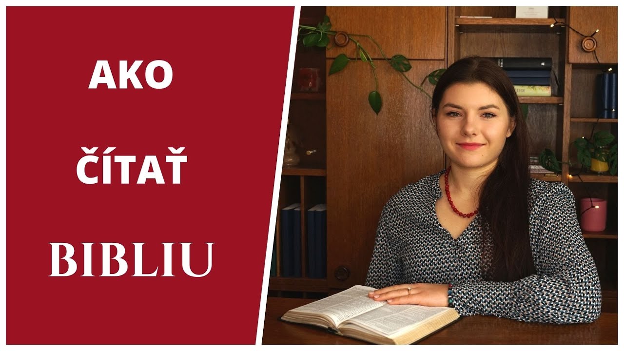 Ako čítať Bibliu? | #Biblia 4