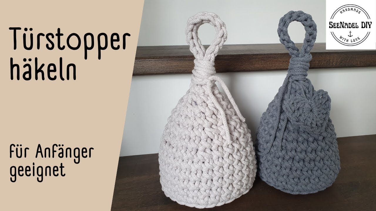T&uuml;rstopper h&auml;keln f&uuml;r Anf&auml;nger | sehr einfach | DIY