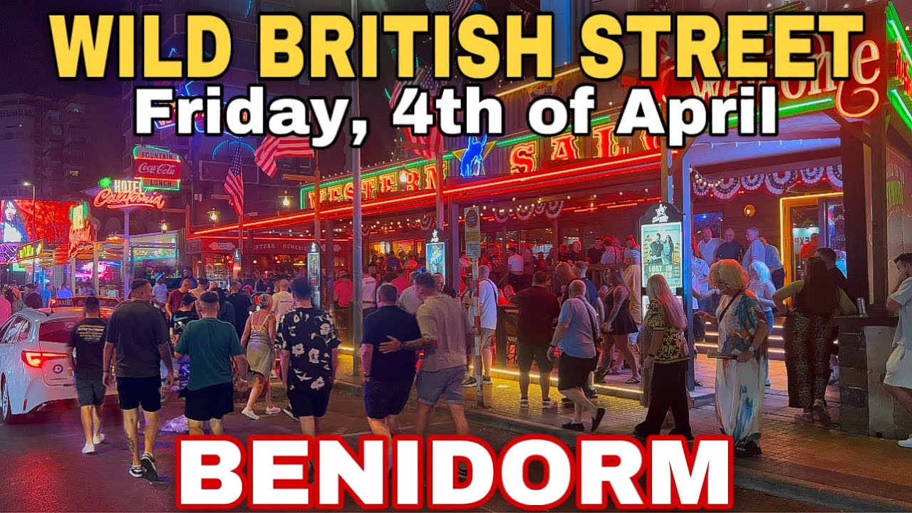 Benidorm – Wild Friday Night on the British Street! 🕺🍻