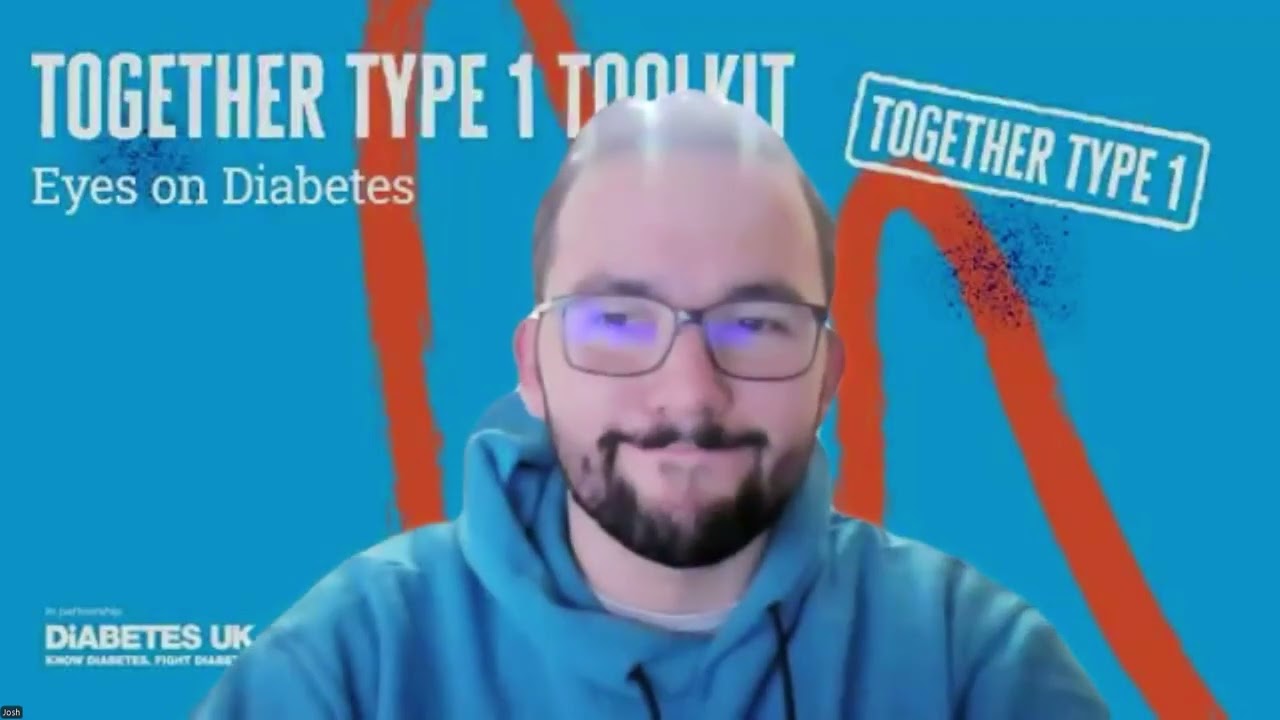 Together Type 1 Toolkit: Eyes on Diabetes Webinar | Diabetes UK