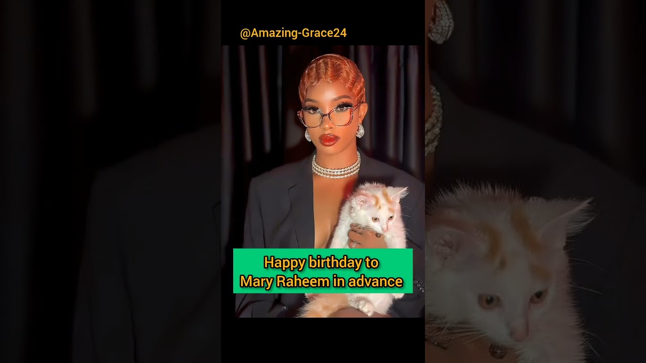 Happy birthday to Mary Raheem in advance. #maryraheemtv  #happybirthday