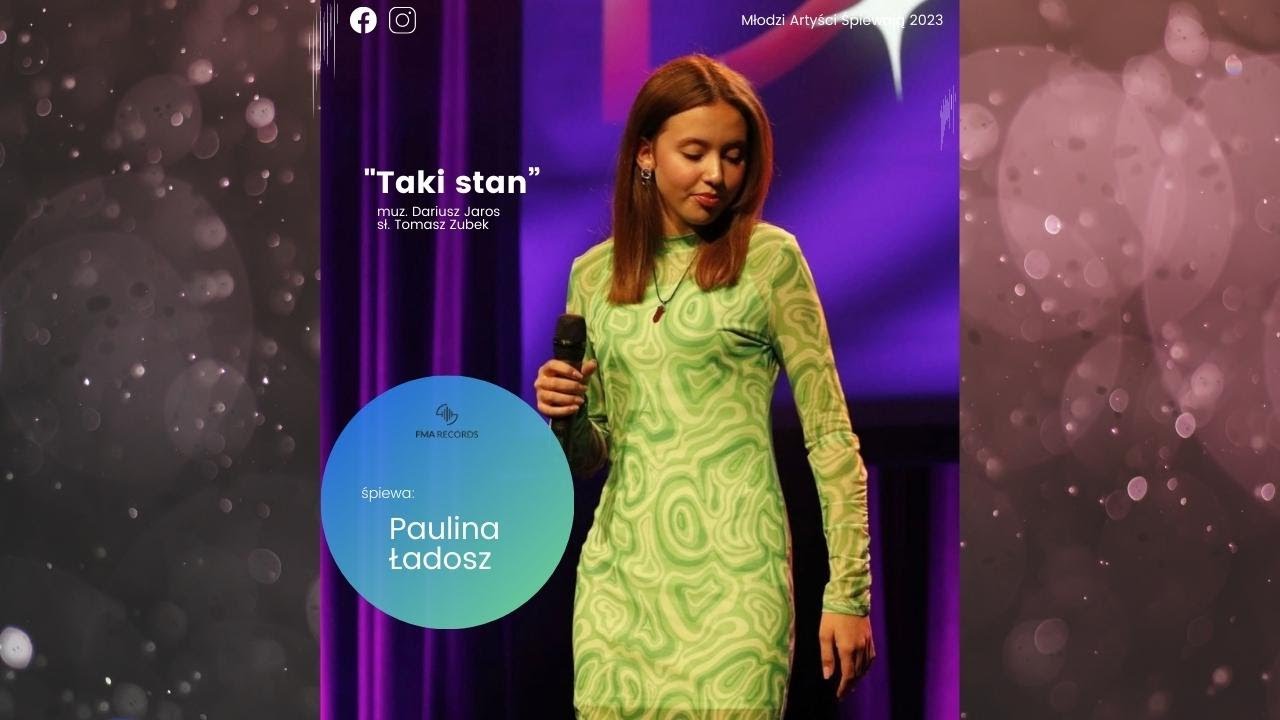 Paulina Ładosz - Taki stan