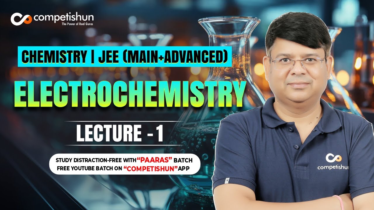 1 INTRODUCTION TO ELECTROCHEMISTRY | IIT ADVANCED | JEE MAIN | CHEMISTRY CLASS 12 | OLYMPIAD | KVPY