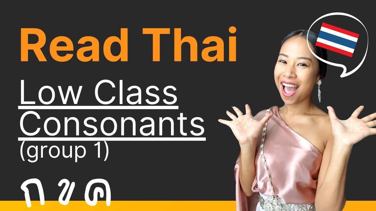 Read Thai 101: Low Class Consonants Group 1