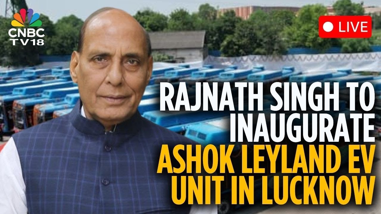 LIVE | Rajnath Singh To Inaugurate Ashok Leyland EV Manufacturing Facility In Lucknow | N18L