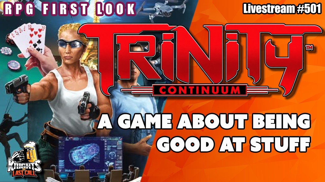 Trinity: Continuum -  RPG First Look  - Livestream #501