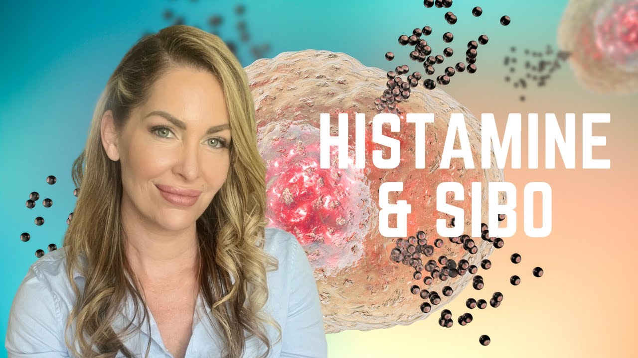 Histamine & SIBO