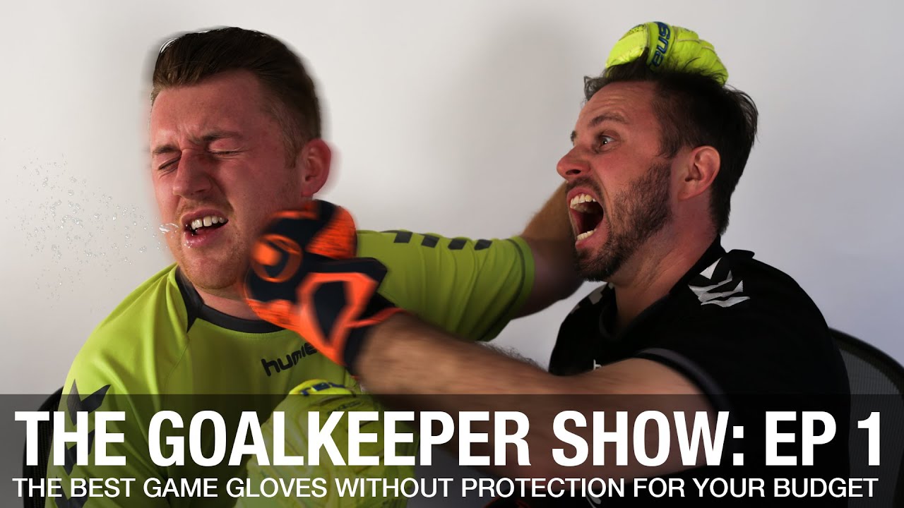 The Goalkeeper Show | Best Game Goalkeeper Glove Nominees without Finger Protection