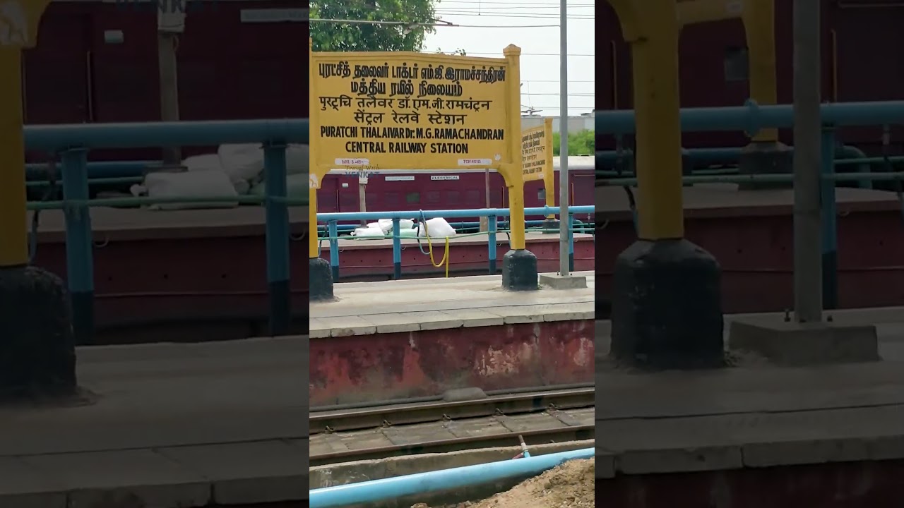 MGR Chennai Central Railway Station, Chennai 