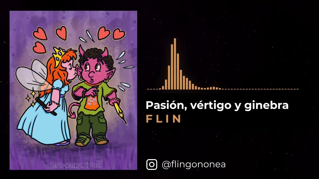 Pasión, vértigo y ginebra | F L I N