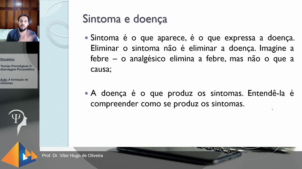 Aula: A formação dos Sintomas