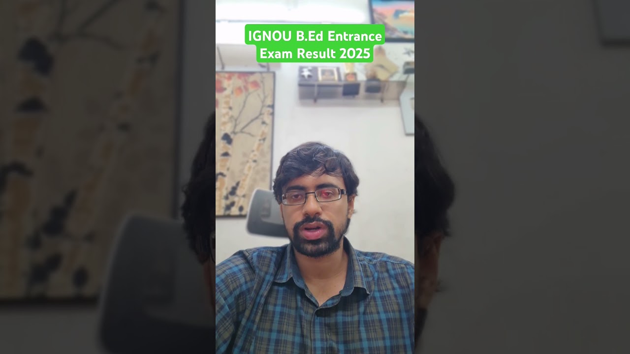 IGNOU B.Ed Entrance Exam Result 2025 Declared | Check Your Score Now! #IGNOU #BED2025 #ExamResult