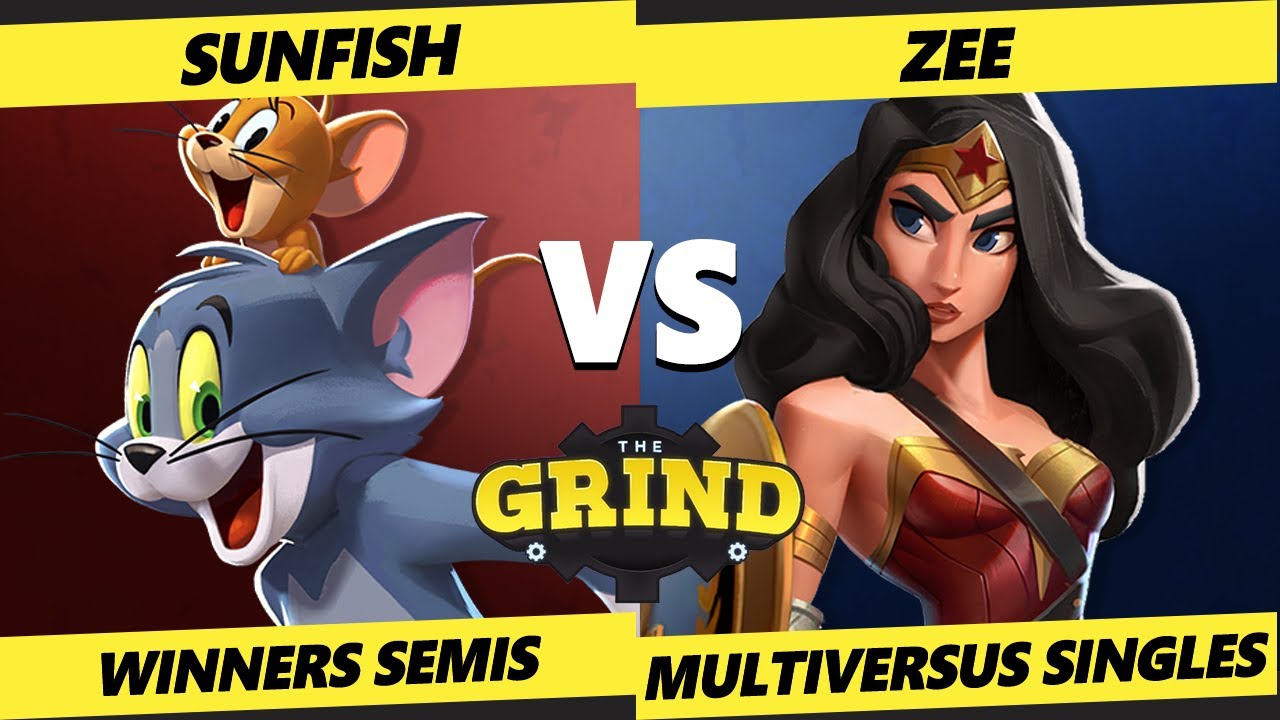 The Grind 200 Winners Semis - Sunfish (Tom & Jerry) Vs. Zee (Wonder Woman) Multiversus