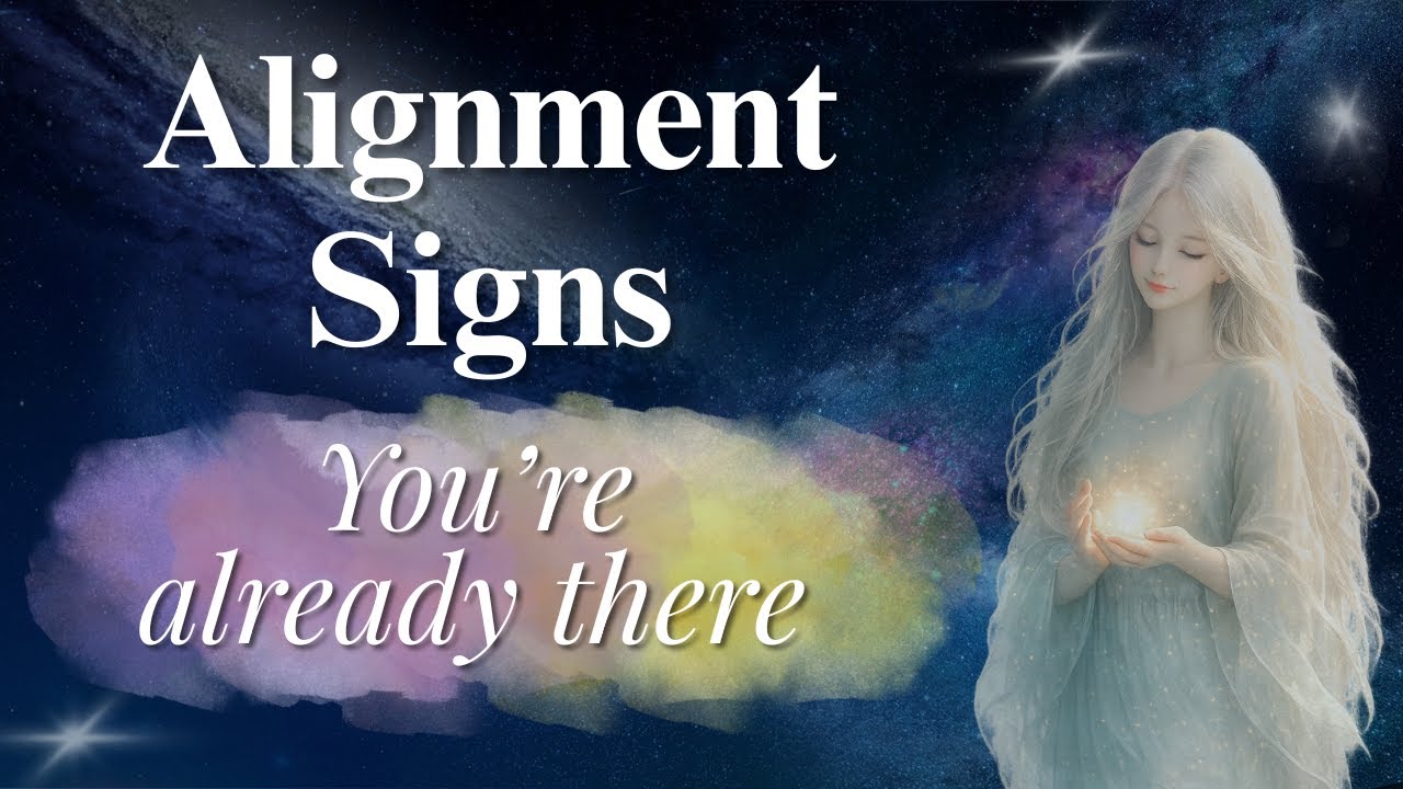 Signs You’re Already in Alignment