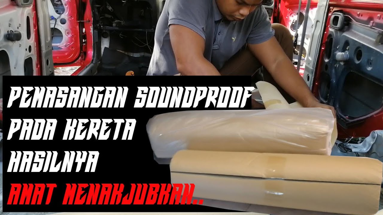 projek interior kancil part 4. sangan menakjubkan ..!! SOUND PROOFING INSOLATION