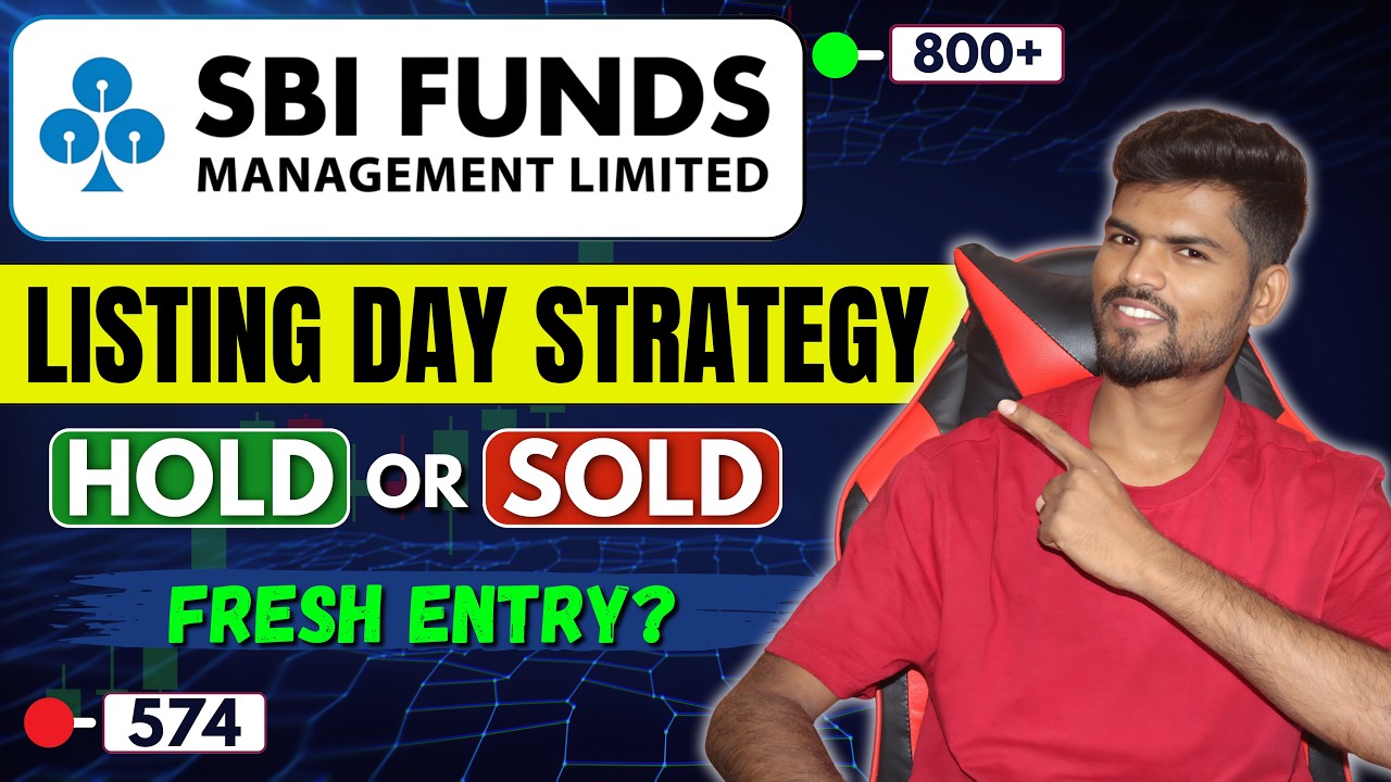 SBI Funds IPO Listing Day Strategy 🔥 | Hold or Sell? | Fresh Entry?