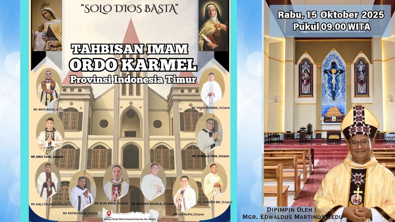 Tahbisan Imam Ordo Karmel Provinsi Indonesia Timur | Gereje Paroki Maria Kusma Karmel Bu Nuaria