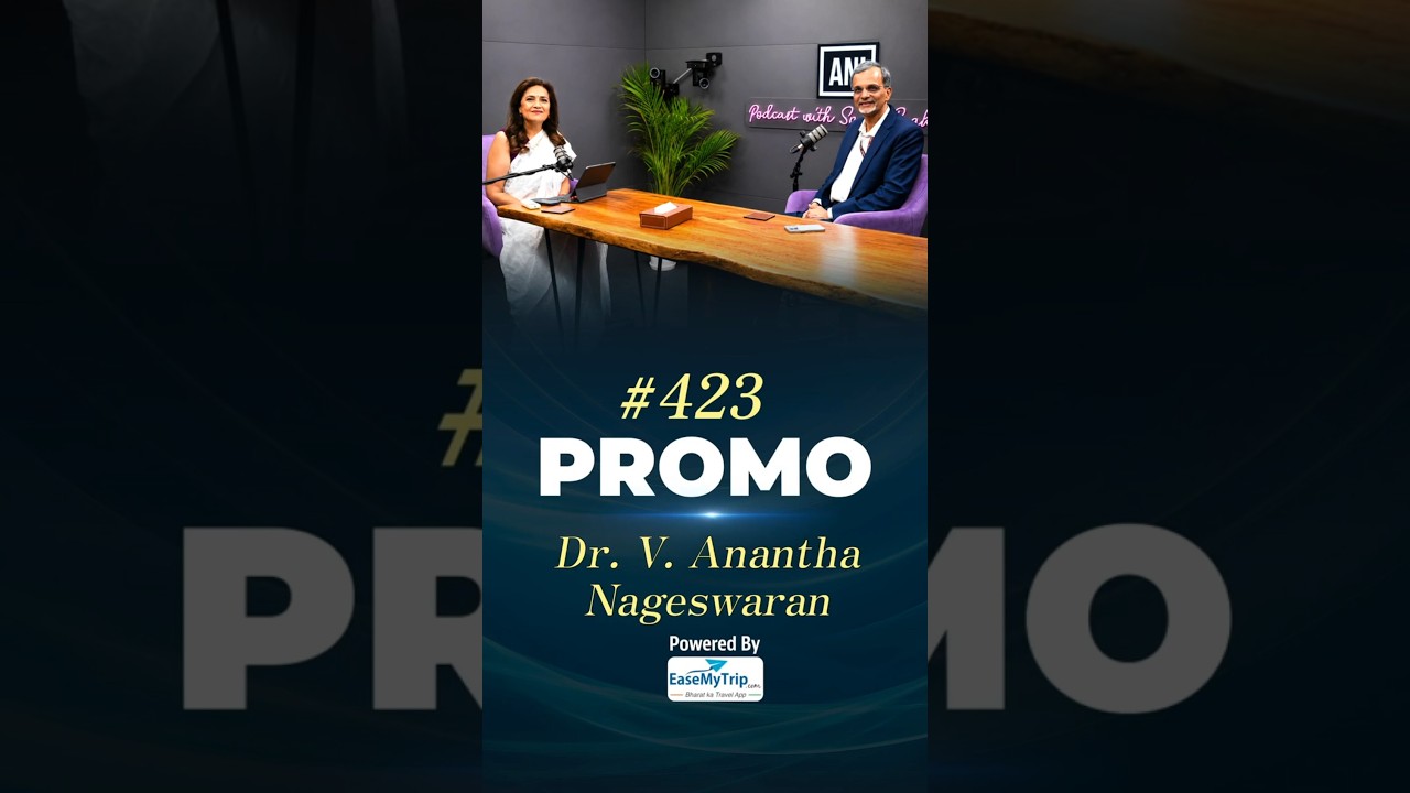 Promo | ANI Podcast with CEA Dr. V. Anantha Nageswaran Premieres Today at 5 PM