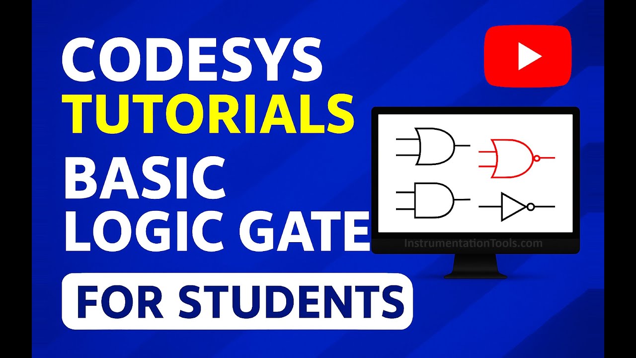 CODESYS Tutorials: Basic Logic Gates for Students