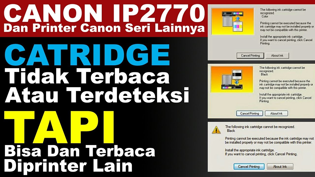 Mengatasi Cartridge Printer Canon IP2770 Tidak Terdeteksi | Tutorial Printer Canon