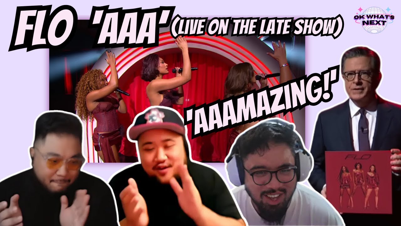 AAA-MAZING PERFORMANCE!  | FLO - 'AAA'  (Live on The LATE SHOW) Reaction