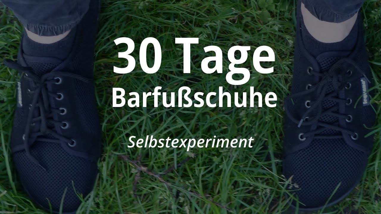 Warum ich (fast) nur noch Barfußschuhe trage | Selbstexperiment