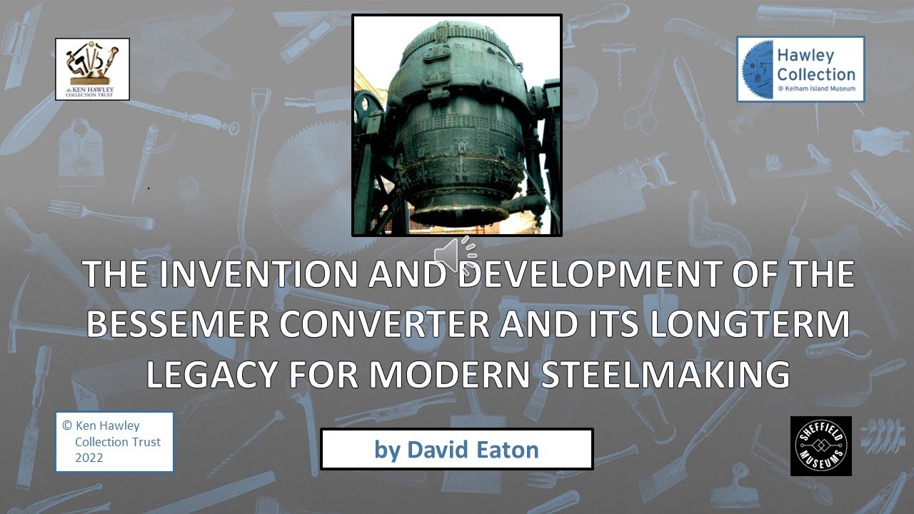 The Invention and Development of the Bessemer Converter (2023)
