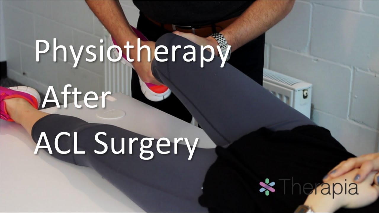 ACL Surgery Physiotherapy